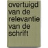 Overtuigd van de relevantie van de schrift