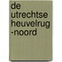 De Utrechtse Heuvelrug -Noord