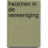 He(e)ren in de Vereeniging door R. van der Hilst