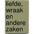 Liefde, Wraak en Andere Zaken