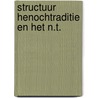Structuur henochtraditie en het n.t. door Andel