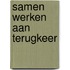 Samen werken aan terugkeer