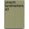 Utrecht landmarkers A3 door Onbekend