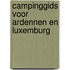 Campinggids voor Ardennen en Luxemburg