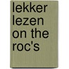 Lekker lezen on the ROC's by I. van den Berg