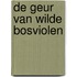 De geur van wilde bosviolen