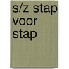 S/Z stap voor stap by I. van den Berg