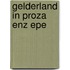 Gelderland in proza enz epe