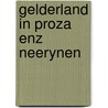Gelderland in proza enz neerynen door Blanker