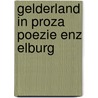 Gelderland in proza poezie enz elburg door Hellinga