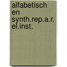 Alfabetisch en synth.rep.a.r. el.inst. by Dutry