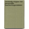 Verstandig omgaan met persoonlijke beschermingsmiddelen by K. van den Broek