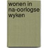 Wonen in na-oorlogse wyken