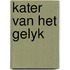 Kater van het gelyk