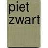 Piet zwart door Hripsime Visser