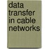 Data transfer in cable networks