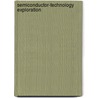 Semiconductor-technology exploration by H.J.M. Veendrick