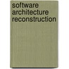 Software architecture reconstruction by R.L. Krikhaar