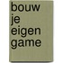 Bouw je eigen game