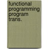 Functional programming program trans. door Augusteyn