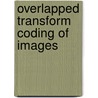 Overlapped transform coding of images door R. Heusdens