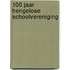 100 jaar Hengelose Schoolvereniging