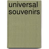 Universal Souvenirs door N. Kensmil