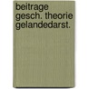 Beitrage gesch. theorie gelandedarst. by Peucker