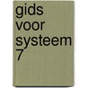 Gids voor Systeem 7 door Courtney Rubin