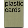 Plastic cards door T.J.M. van Brunschot
