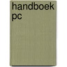 Handboek pc door Onbekend