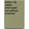 Willem de Ridder interviewt Zar-Adhust Andreas door Zar-Adhust Andreas