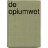 De opiumwet