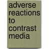 Adverse reactions to contrast media by M. Merkx