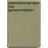 Patientenervaringen met geneesmiddelen