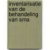 Inventarisatie van de behandeling van SMA by M. Grijsen