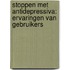 Stoppen met antidepressiva: ervaringen van gebruikers