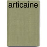 Articaine door M. Westein