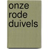 Onze rode duivels door Fraiponts