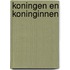 Koningen en koninginnen