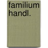 Familium handl. door Mot