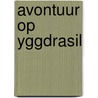 Avontuur op Yggdrasil by Steven Dupré