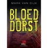 Bloeddorst by Mark van Dijk