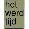 Het werd tijd door W. Ritstier