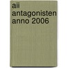 AII antagonisten anno 2006 by A.A. Voors