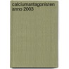 Calciumantagonisten anno 2003 door W.H. Birkenhager