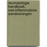 Reumatologie handboek, niet-inflammatoire aandoeningen door  P.l.c.M. Van Riel Janssen
