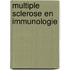 Multiple sclerose en immunologie
