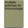 Multiple sclerose en immunologie door E.A.C. M. Sanders