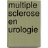 Multiple Sclerose en Urologie